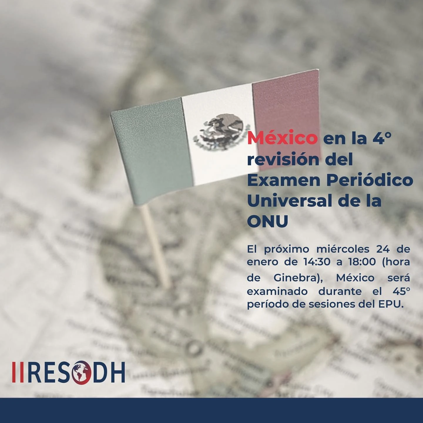 México: 4ª Revisión – Examen Periódico Universal